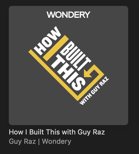 How I Built This