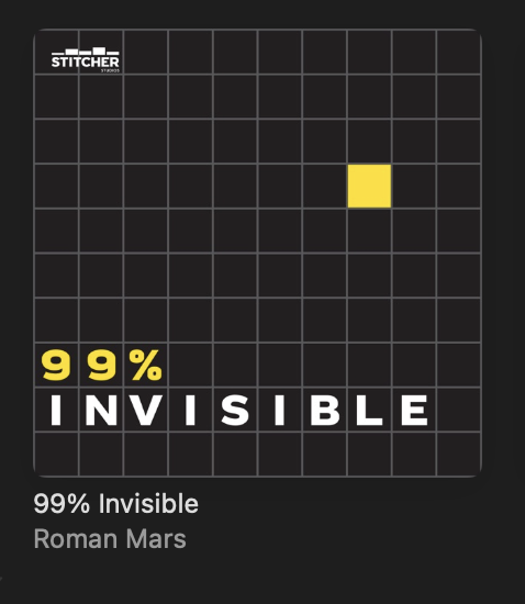 99% Invisible